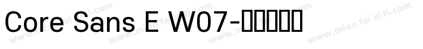 Core Sans E W07字体转换